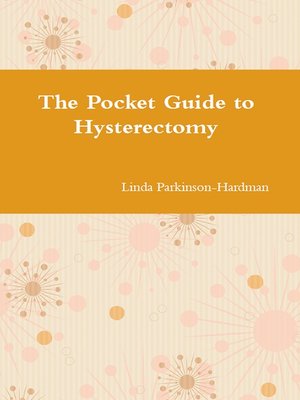 cover image of The Pocket Guide to Hysterectomy